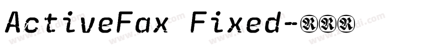 ActiveFax Fixed字体转换
